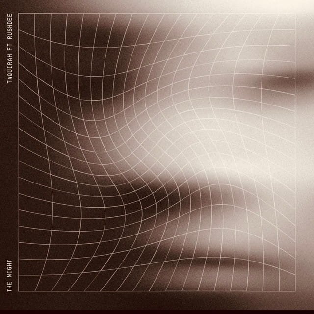 Taquirah’s “The Night” Remix Turns Longing Into Atmosphere Taquirah’s “The Night” Remix Turns Longing Into Atmosphere
